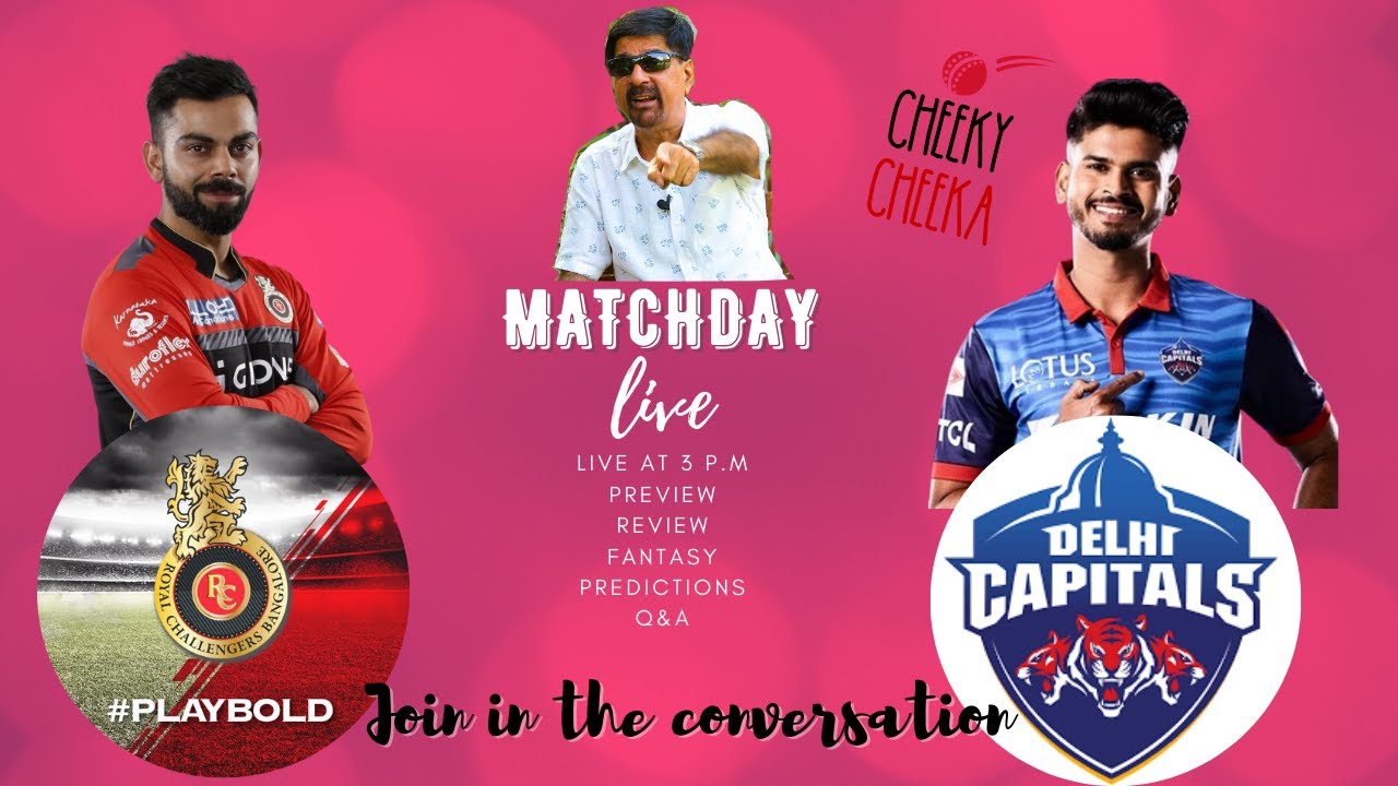 Match Day Live with Cheeka Match 19 IPL 2020 RCB vs DC Pre Match