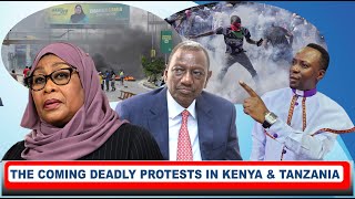 THE COMING DEADLY PROTESTS IN KENYA & TANZANIA IS SHOCKING!!!
