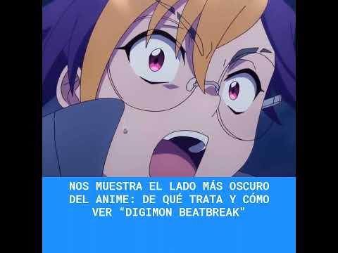 Nos muestra el lado más oscuro del anime: de qué trata y cómo ver “Digimon Beatbreak”