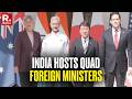 QUAD FMs Meet Begins: 'Trust &amp; Transparent Ties Crucial For Indo-Pacific Security': EAM Jaishankar