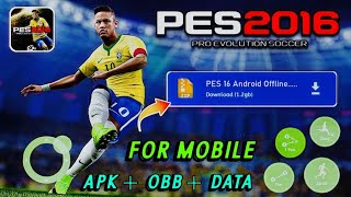PES 16 Mobile | Offline PES 16 Patch FIFA 16 Android | PES 16 Android | Android PES 16 Offline