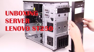 Unboxing Server lenovo ST250 PN. 7Y45A00PSG