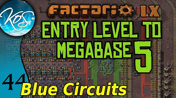 Factorio 1.X Entry Level to Megabase 5 - 44 - BLUE CIRCUITS! - Guide, Tutorial