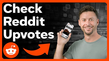How To Check Reddit Upvotes