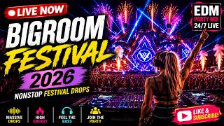 BIGROOM FESTIVAL 2026 ⚡ Massive EDM Drops • Mainstage Energy • Nonstop Party Mix