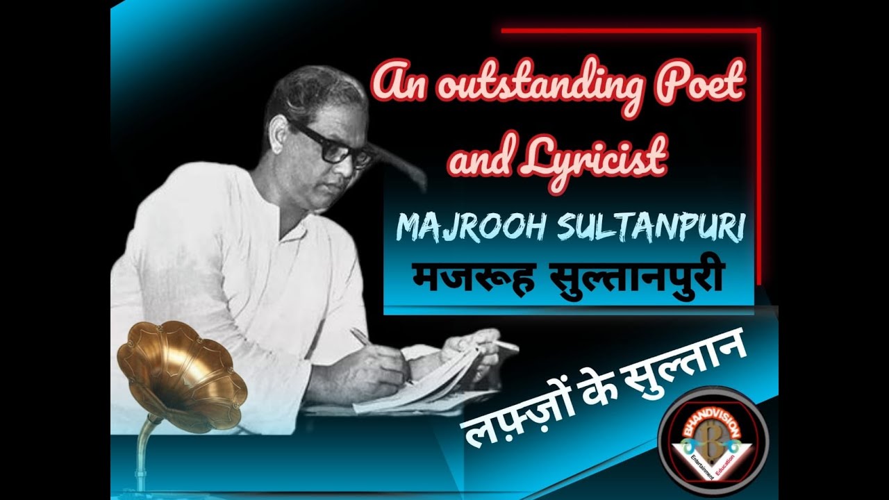 Majrooh Sultanpuri | Lyricist | Yaadon Ka Canvas | Bhandvision - YouTube