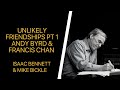 Unlikely Friendships pt 1: A Discussion with Andy Byrd & Francis Chan | Isaac Bennett & Mike Bickle