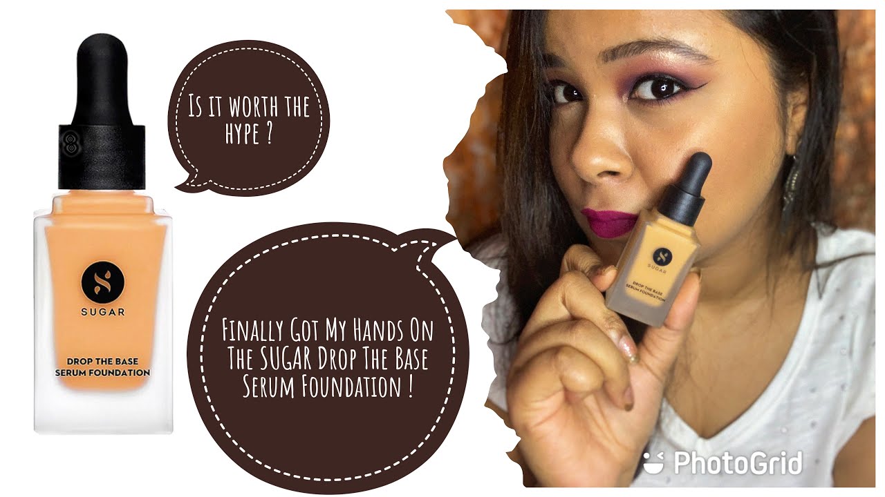 SUGAR Drop The Base Serum Foundation Review YouTube