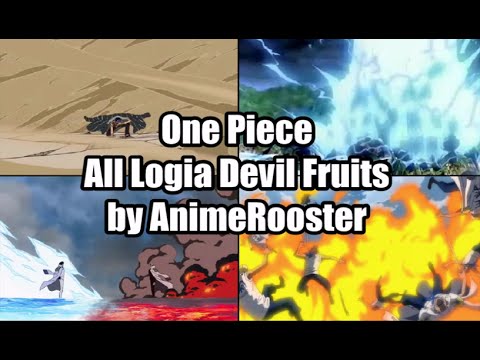 One Piece All Logia Devil Fruits 16 17 自然系 ロギア Youtube