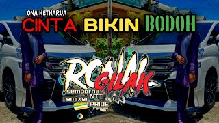 RONAL GILAK 🔥 CINTA BIKIN BODOH 🔥 ( BREAKLATIN )