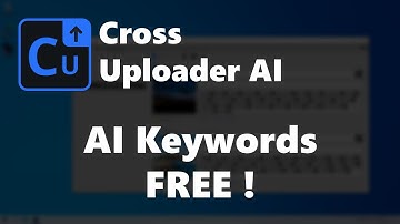 Cross Uploader AI - Best keywords for your photos! Upload to Adobe Stock, Shutterstock, etc.