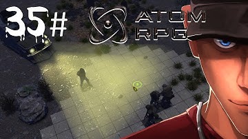 ATOM RPG Mercenaries Fight - Almost an secret boss Part 35 | Let