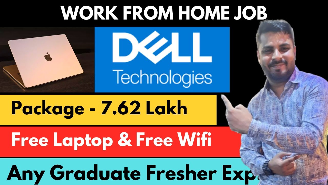 Dell Hiring Fresher Work From Home Jobs Package7.62 LPA Latest Jobs 2024 wfh Dell