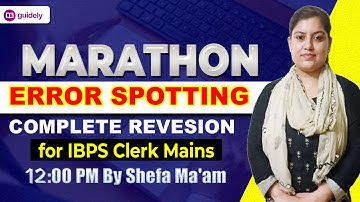 Error Spotting Marathon || Complete Revision for IBPS Clerk Mains By Shefa Ma