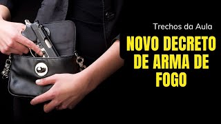 Novo Decreto de Porte de Arma de Fogo: O que mudou?