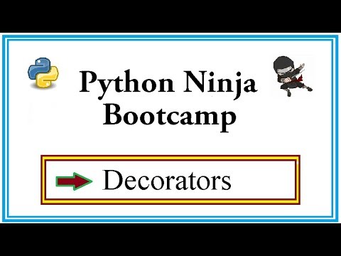Python Ninja Bootcamp 31-Decorators