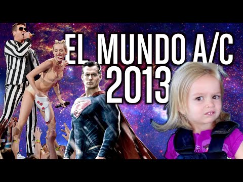 El mundo Antes del Confinamiento - 2013