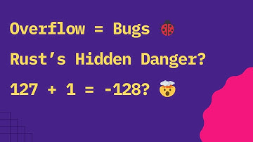 Avoid This Rust Mistake! Integer Overflow Deep Dive