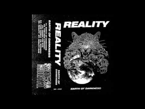 Reality - Earth of darkness (Full Album)