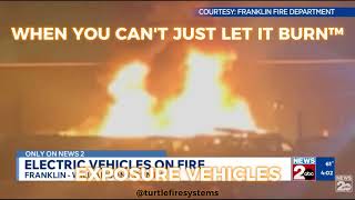 EV Fires: When “Let It Burn” Isn’t an Option