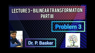 Lecture 3 - Bilinear Transformation [Part III]