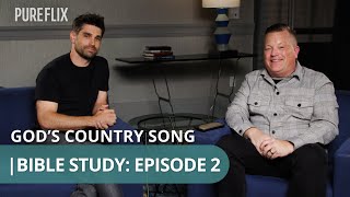 Letting Go of Your Pride | God&#39;s Country Song | Bible Study Episode 2