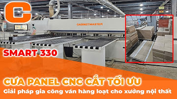 Máy Cưa Panel Saw CNC - Máy Cưa Panel Cắt Ván Hàng Loạt - Máy Cắt Ván Tối Ưu - SMART 330