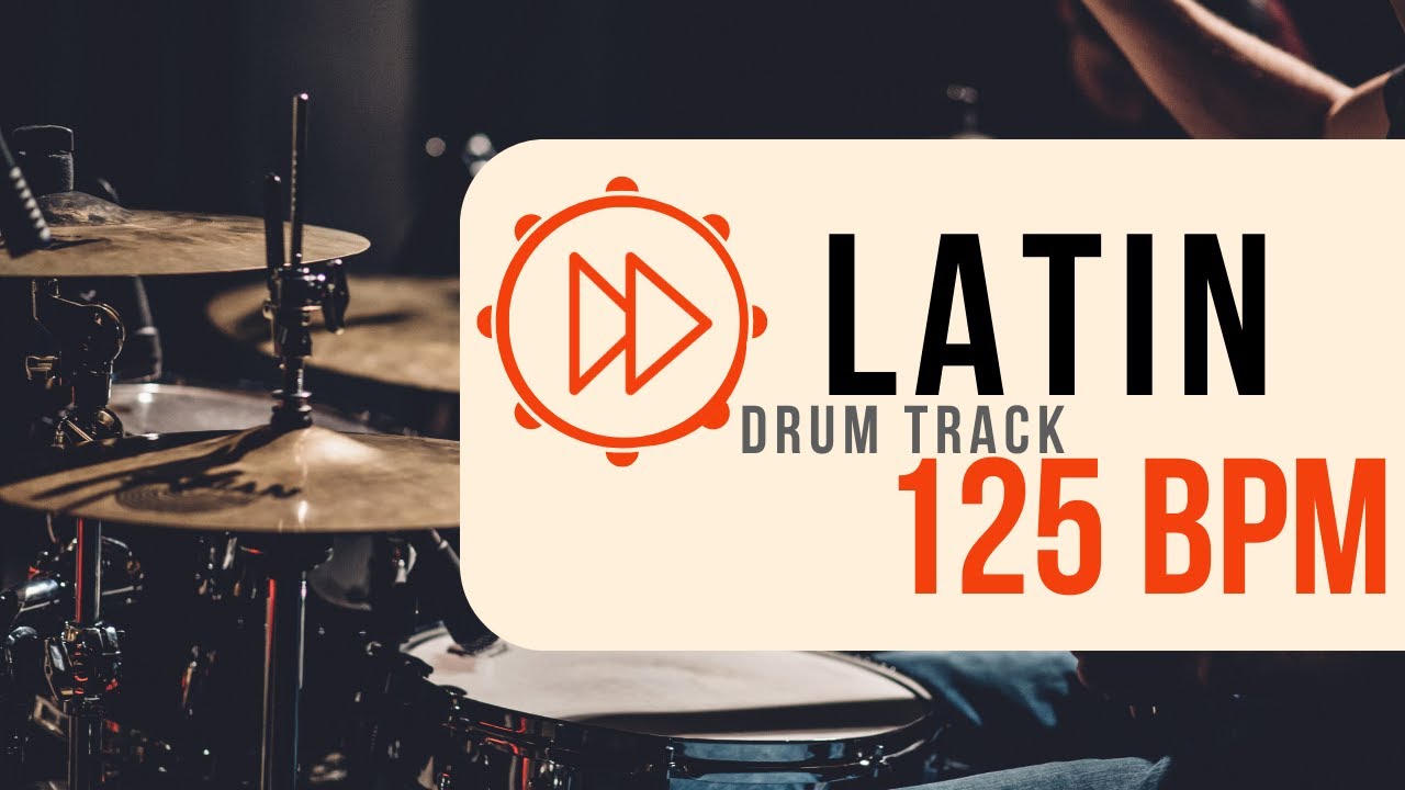 125 BPM Latin Drum Beat Backing Track (19) YouTube