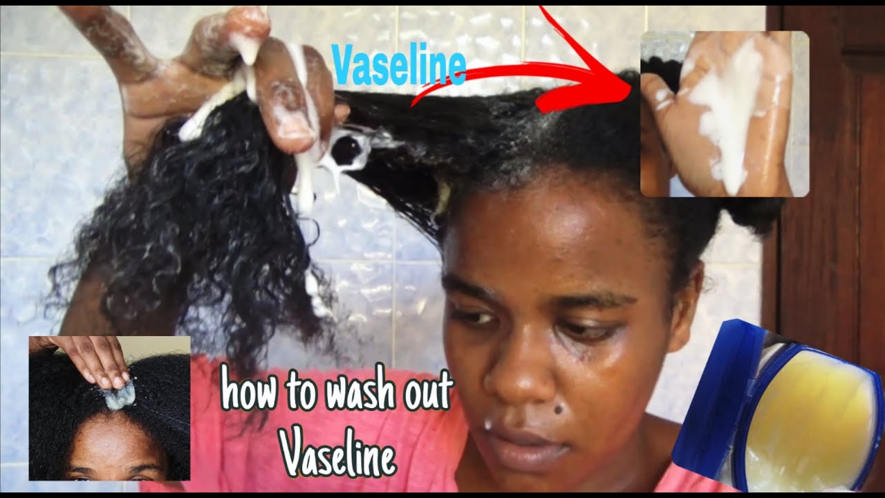 HOW TO GET RID OF VASELINE OUT OF YOUR HAIR SIMPLEST!
