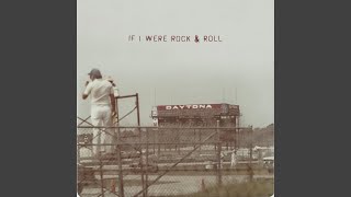 If I Were Rock &amp; Roll