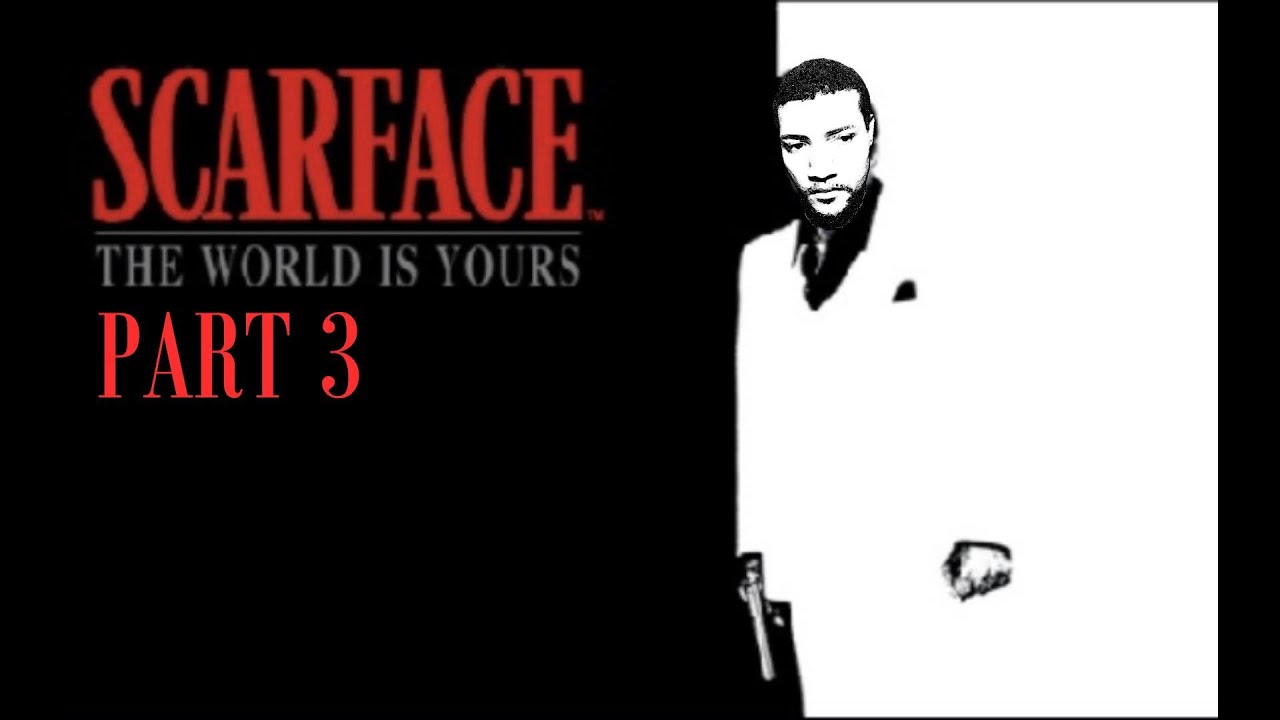 Scarface: The World Is Yours Walkthrough Gameplay Part 3 - YouTube