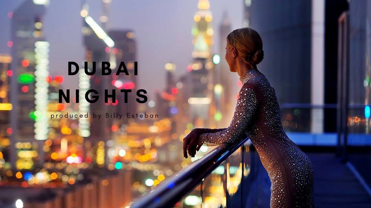 Billy Esteban   Dubai Nights