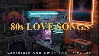Nostalgic 80s Cassette Mix | Emotional Love Songs &amp; Retro Analog Night Vibes