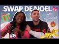 SWAP de NOËL avec DJINDA : Je révèle pourquoi je suis tout le temps en chaussettes ! #5