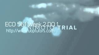 ECO 561 Week 2 DQ 1