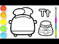 T for Toaster | Menggambar dan mewarnai roti dan selai mainan untuk anak-anak | Drawing Bread &amp; Jam