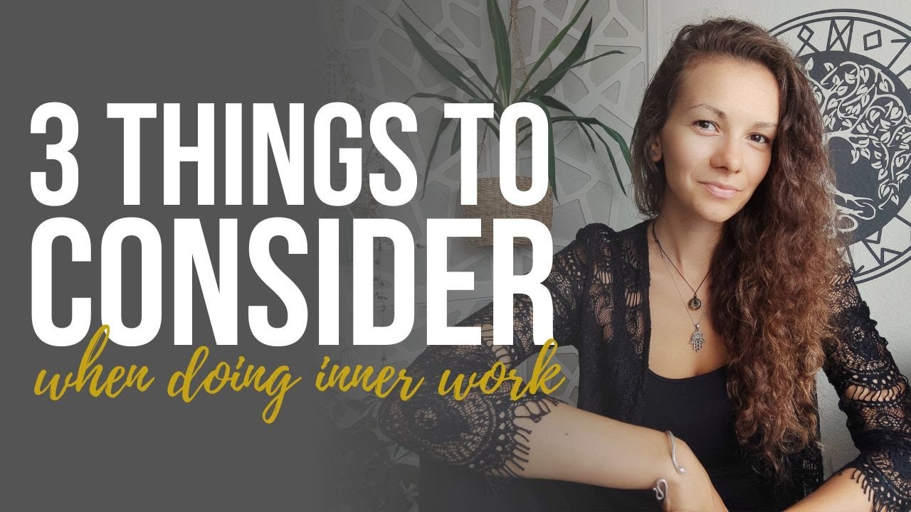 3 tipps to help you in your INNER WORK 💪🏻 - YouTube