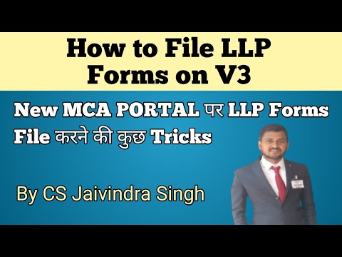 Tricks to Resolve LLP Filings related Issues on V3 New MCA PORTAL II CS Jaivindra Singh