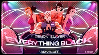 「 EVERYTHING BLACK 」 | Demon Slayer |  4k Twixtor「AMV/EDIT」