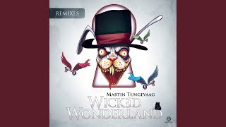 Wicked Wonderland Extended Mix