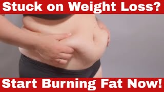 Why Can't I Lose Weight Anymore? Here Are Time-Tested Solutions!