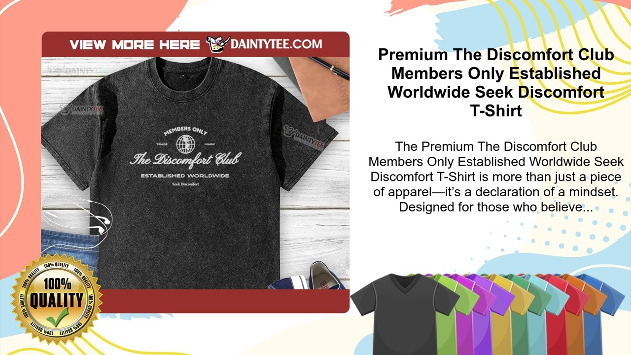 Premium The Discomfort Club Members Only Established Worldwide Seek Discomfort T-Shirt