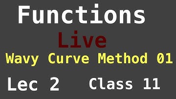 Class 11 | JEE MAINS / Ncert | Wavy curve Method 01 | Relation And Functions  | Math  Cbse