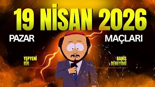 PAZAR KLASİĞİ İDDAADA KASA MAÇLARI! | 19 Nisan Pazar İddaa Tahminleri | Bahisci İmam