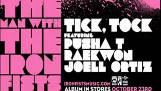 Pusha T / Raekwon / Joell Ortiz &quot;Tick, Tock&quot; [Man With The Iron Fists OST]