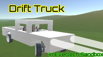 How to Build a RWD Drift Truck in Evertech Sandbox: A Comprehensive Guide for Beginners.