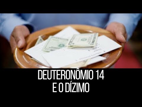 Deuteronômio 14 e o dízimo
