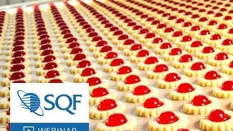 Safe Quality Food (SQF): What to Expect and Keys to Compliance