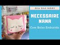 DIY Necessaire Nana - Com Retalhos - Diy Zipper Pouch - Tuto Couture