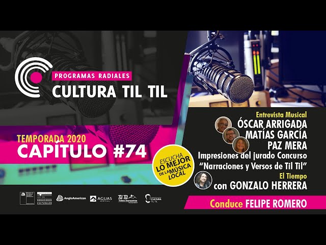 Programas Radiales Cultura Til-Til (Capítulo 74) 17/12/2020